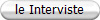 le Interviste